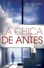 CHICA DE ANTES, LA | 9788425355271 | DELANEY,J.P.