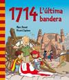 1714. L'ÚLTIMA BANDERA | 9788448839468 | DONAT, MARC/ ZAPLANA, RICARD