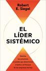 LÍDER SISTÉMICO, EL | 9791387513054 | SIEGEL, ROBERT E.