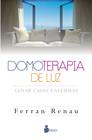 DOMOTERAPIA DE LUZ | 9788416579600 | RENAU YUSTE, FERRAN