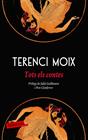 TOTS ELS CONTES | 9788417031589 | MOIX, TERENCI
