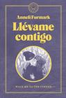 LLÉVAME CONTIGO | 9788419172488 | FURMARK, ANNELI