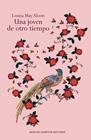 UNA JOVEN DE OTRO TIEMPO | 9791387788391 | MAY ALCOTT, LOUISA