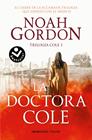 DOCTORA COLE, LA (TRILOGÍA DE LA FAMILIA COLE 3) | 9788419498052 | GORDON, NOAH