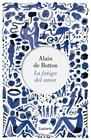 FATIGA DEL AMOR, LA | 9788426404244 | BOTTON, ALAIN DE