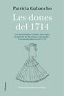 DONES DEL 1714, LES | 9788466418348 | GABANCHO, PATRICIA