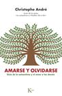 AMARSE Y OLVIDARSE | 9788411213448 | ANDRÉ, CHRISTOPHE