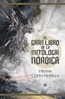 GRAN LIBRO DE LA MITOLOGÍA NÓRDICA, EL | 9788410941656 | CUETO, HELENA