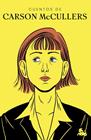 CUENTOS DE CARSON MCCULLERS | 9788408303206 | MCCULLERS, CARSON