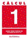 CÀLCUL 1. SUMES SENSE PORTAR-NE AMB NOMBRES MÉS PETITS DE 100 | 9788448914400 | PASTOR FERNÁNDEZ, ANDREA/RUIZ CASADO, FRANCISCO/ESCOBAR PASTOR, DIONISIO/MAYORAL PASTOR, ESTHER