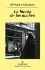 HIERBA DE LAS NOCHES, LA | 9788433978943 | MODIANO, PATRICK