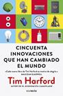 CINCUENTA INNOVACIONES QUE HAN CAMBIADO EL MUNDO | 9788416883196 | HARFORD, TIM