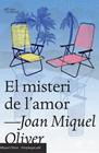 MISTERI DE L'AMOR, EL | 9788412659665 | OLIVER RIPOLL, JOAN MIQUEL