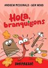 HOLA, BRANQUILLONS 1. SORPRESA! | 9788412937053 | MCDONALD, ANDREW