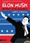 ELON MUSK. RETRAT D'UN OLIGARCA | 9788410161764 | CUNNINGHAM, DARRYL