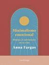MINIMALISMO EMOCIONAL | 9788419996169 | FARGAS, ANNA