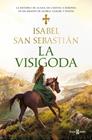 VISIGODA, LA (SAGA DE LA RECONQUISTA) | 9788401037658 | SAN SEBASTIÁN, ISABEL