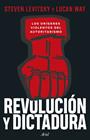 REVOLUCIÓN Y DICTADURA | 9788434438637 | LEVITSKY, STEVEN