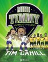 MINI TIMMY 3. VIVIENDO UN SUEÑO | 9788469624623 | CAHILL, TIM