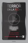 TERROR EN LA RED 1 | 9788468307169 | COLOMER, A./ LOZANO, A.