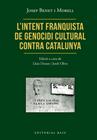 INTENT FRANQUISTA DE GENOCIDI CULTURAL CONTRA CATALUNYA, L' | 9791387728472 | BENET I MORELL, JOSEP