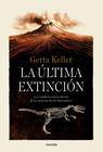 ÚLTIMA EXTINCIÓN, LA | 9788449345395 | KELLER, GERTA