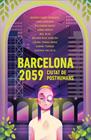 BARCELONA 2059 | 9788412235685 | A.AV.V.