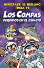 COMPAS.5/ LOS COMPAS PERDIDOS EN EL ESPACIO  | 9788427048348 | MIKECRACK, EL TROLLINO Y TIMBA VK