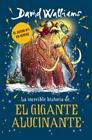 INCREÍBLE HISTORIA DE... EL GIGANTE ALUCINANTE, LA | 9788417671426 | WALLIAMS, DAVID