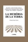 MEMÒRIA DE LA TERRA, LA | 9788418680656 | BENDICHO, NÚRIA/CABRÉ-VERDIELL, ROSER/DALMAU, ALBA/EL MAIMOUNI, YOUSSEF/GARRIGASAIT, RAÜL/IBARS, TER