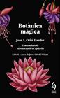 BOTÀNICA MÀGICA | 9788412730876 | ORIOL DAUDER, JOAN ANTON