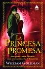 PRINCESA PROMESA, LA | 9788416222643 | GOLDMAN, WILLIAM
