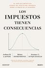 IMPUESTOS TIENEN CONSECUENCIAS, LOS | 9788423436682 | LAFFER, BRIAN DOMITROVIC Y JEANNE CAIRNS SINQUEFIELD, ARTHUR B.