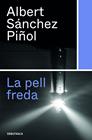 PELL FREDA, LA | 9788418132315 | SÁNCHEZ PIÑOL, ALBERT
