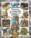 DICCIONARI EN IMATGES DELS DINOSAURES I LA PREHISTÒRIA | 9788491672142