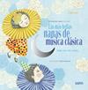 MÁS BELLAS NANAS DE MÚSICA CLÁSICA, LAS | 9788494176579 | VARIOS AUTORES