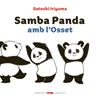 SAMBA PANDA AMB L'OSSET | 9788494773303 | IRIYAMA, SATOSHI