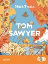 TOM SAWYER  | 9788411520102 | CONEJO ALONSO, ANA ISABEL