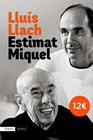 ESTIMAT MIQUEL | 9788497879606 | LLACH, LLUIS