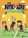 ELS FUTBOLERS 2. ELS AMICS, SEMPRE UNITS | 9788413491646 | NAHRGANG, FRAUKE