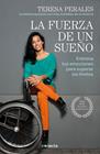 FUERZA DE UN SUEÑO, LA | 9788415431886 | PERALES,TERESA
