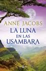SUEÑOS DE ÁFRICA 2. LA LUNA EN LAS USAMBARA | 9788401028960 | JACOBS, ANNE