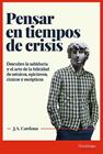 PENSAR EN TIEMPOS DE CRISIS | 9788413610191 | CARDONA, J.A.