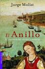 ANILLO: LA HERENCIA DEL ÚLTIMO TEMPLARIO, EL | 9788427031005 | JORGE MOLIST