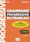 GRAMMAIRE PROGRESIVVE DU FRANÇAIS DEBUTANT A1 | 9782090380996
