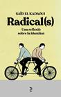 RADICAL(S) | 9788441232167 | EL KADAOUI, SAID