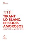 TIRANT LO BLANC. EPISODIS AMOROSOS | 9788498044171 | MARTORELL, JOANOT