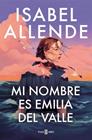 MI NOMBRE ES EMILIA DEL VALLE | 9788401035241 | ALLENDE, ISABEL