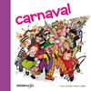 CARNAVAL | 9788424645618 | CANYELLES, ANNA