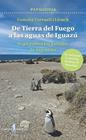 PATAGONIA. DE LA TIERRA DEL FUEGO A LAS AGUAS DE IGUAZU | 9788412944839